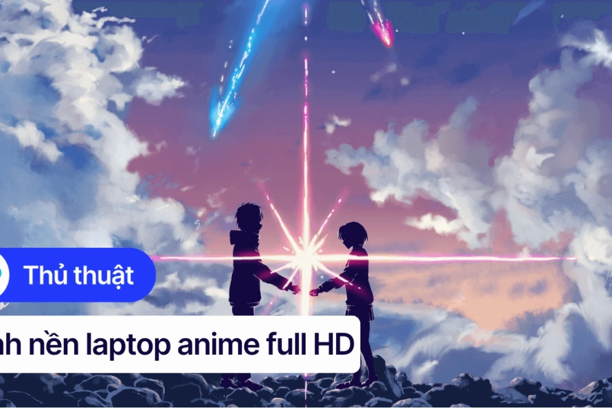 Tuyển chọn hình nền máy tính đẹp anime 4K chill cho 2026