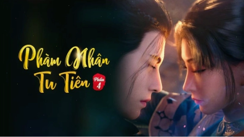 Phàm Nhân Tu Tiên 4 - A Record Of A Mortal