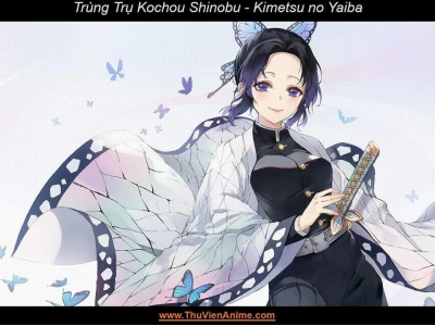 Kochou Kanae Nguồn Gốc, Sự Nghiệp Và Di Sản Của Hoa Trụ