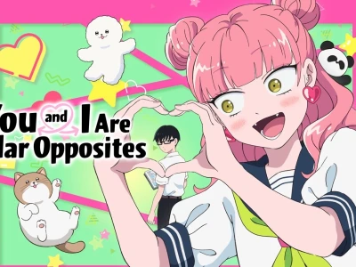 You and I Are Polar Opposites: Khám phá anime rom-com đối lập